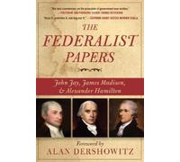 Alexander Hamilton John Jay James Madison The Federalist Papers (Tascabile)