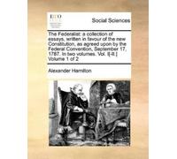Alexander Hamilton The Federalist (Tascabile)