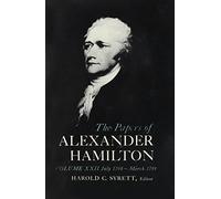 Alexander Hamilton The Papers of Alexander Hamilton (Copertina rigida)