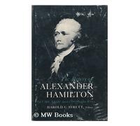 Alexander Hamilton The Papers of Alexander Hamilton (Copertina rigida)