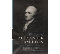 Alexander Hamilton The Papers of Alexander Hamilton (Copertina rigida)