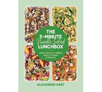 Alexander Hart The 5-Minute Noodle Salad Lunchbox (Copertina rigida)