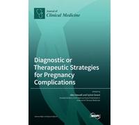 Alexander Heaze Diagnostic or Therapeutic Strategies for Preg (Copertina rigida)