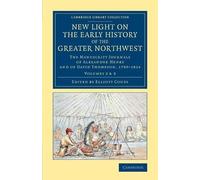 Alexander Henry David New Light on the Early History of the Greater (Tascabile)