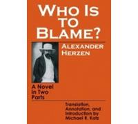 Alexander Herzen Who Is to Blame? (Tascabile)