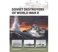 Alexander Hill Soviet Destroyers of World War II (Tascabile) New Vanguard
