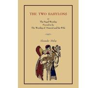 Alexander Hislop The Two Babylons (Tascabile)