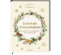 Alexander Höss- Zauberhafte Weihnachtsküche: Das große Koch- (Copertina rigida)