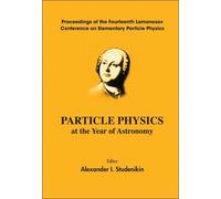 Alexander I Stu Particle Physics At The Year Of Astronomy - P (Copertina rigida)