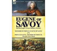 Alexander Innes Shand Prince Eugene Eugene of Savoy (Tascabile)