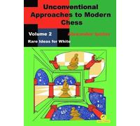 Alexander Ipato Unconventional Approaches to Modern Chess : Volume 2 (Tascabile)
