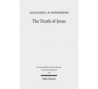 Alexander J.M. Wedderburn The Death of Jesus (Copertina rigida)
