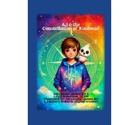 Alexander James Bir & Leigh Roberts AJ & the Constellation of Kindne (Tascabile)