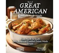 Alexander James Oliver Best of Great American Cookbook (Tascabile)