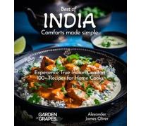 Alexander James Oliver Best of India Comforts Made Simple (Tascabile)