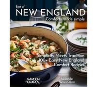 Alexander James Oliver Best of New England Comforts Made Simple (Tascabile)