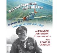 Alexander Jefferson Red Tail Captured, Red Tail Free (Copertina rigida)