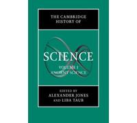 Alexander Jones The Cambridge History of Science: Volume 1, A (Copertina rigida)