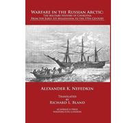 Alexander K. Nefedkin Warfare in the Russian Arctic (Copertina rigida)