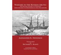 Alexander K. Nefedkin Warfare in the Russian Arctic (Copertina rigida)