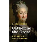 Alexander Kamenskii Catherine the Great (Copertina rigida)