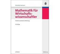 Alexander Karmann Mathematik für Wirtschaftswissenschaftler (Tascabile)