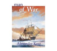 Alexander Kent Man of War (Tascabile) Bolitho Novels