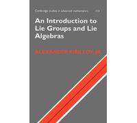 Alexander Kirillov An Introduction to Lie Groups and Lie Alge (Copertina rigida)