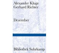 Alexander Kluge Gerhard Rich Dezember: 39 Geschichten. 39 Bil (Copertina rigida)