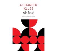Alexander Kluge Martin Chalmers W. G. Sebald Air Raid (Tascabile)
