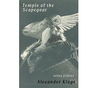 Alexander Kluge Temple of the Scapegoat (Tascabile)