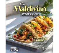 Alexander Knight The Maldivian Home Cook (Tascabile)