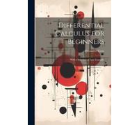 Alexander Knox Differential Calculus for Beginners (Tascabile)