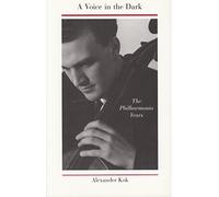 Alexander Kok A Voice in the Dark (Tascabile)