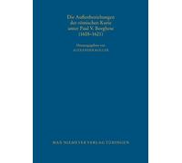 Alexander Kolle Die Außenbeziehungen der römischen Kurie unte (Copertina rigida)