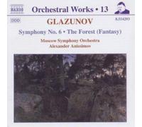 Alexander Konstantinovich Glaz Glazunov: Symphony No. 6 & The Forest (Fant (CD)