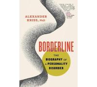 Alexander Kriss, PhD Borderline (Copertina rigida)
