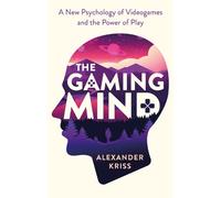Alexander Kriss The Gaming Mind (Tascabile)