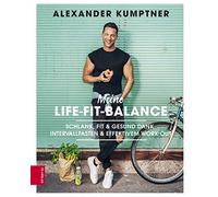 Alexander Kumpt Meine Life-Fit-Balance: Schlank, fit & gesund (Copertina rigida)