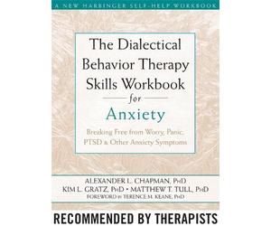 Alexander L. Ch The Dialectical Behaviour Therapy Skills Workbook fo (Tascabile)