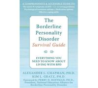 The Borderline Personality Disorder Survival Guide: Everything You Need to