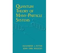 Alexander L. Fetter John Dirk Wa Quantum Theory of Many-Particle Sy (Tascabile)