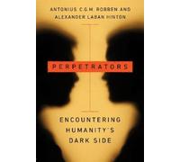 Alexander Laban Hinton Antonius C.G.M. Robben Perpetrators (Copertina rigida)
