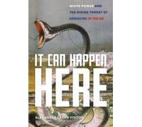 Alexander Laban Hinton It Can Happen Here (Copertina rigida)