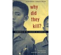 Alexander Laban Hinton Why Did They Kill? (Tascabile)