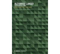 Alexander Langer. Dalla terra alla luna - 2026 - Mimesis