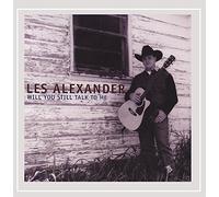 Alexander, Les - Will You Still Talk To Me