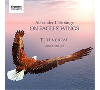 Alexander L'Estrange Alexander L'Estrange: On Eagles' Wings (CD) Album