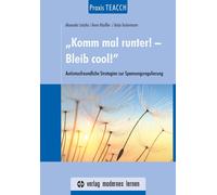 Alexander Lietz Praxis TEACCH: „Komm mal runter - Bleib cool“: Aut (Tascabile)