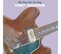 Alexander, Linsey - My Days Are So Long